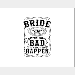 Women's Bachelorette Party Whiskey Bride Bridesmaid Wedding T-Shirts Posters and Art